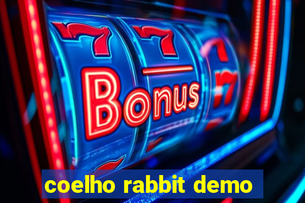 coelho rabbit demo